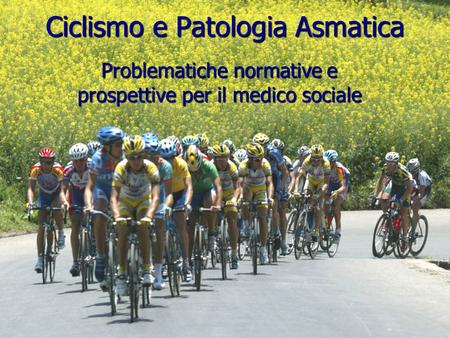 Ciclismo e Patologia Asmatica