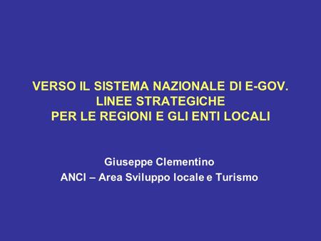 Giuseppe Clementino ANCI – Area Sviluppo locale e Turismo