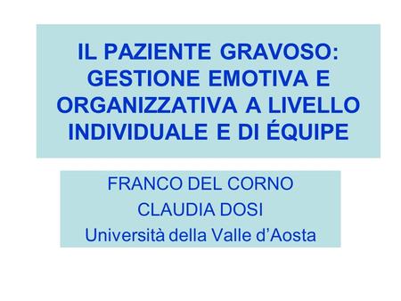 FRANCO DEL CORNO CLAUDIA DOSI Università della Valle d’Aosta