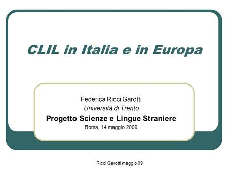 CLIL in Italia e in Europa