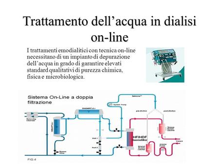 Trattamento dell’acqua in dialisi on-line