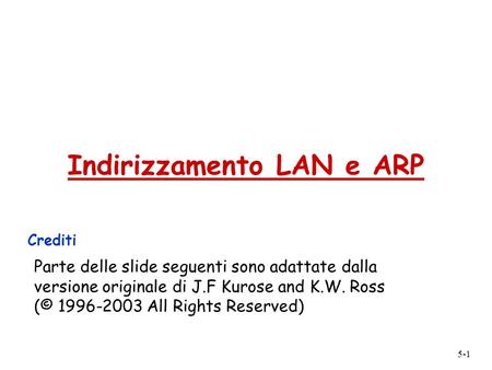 Indirizzamento LAN e ARP
