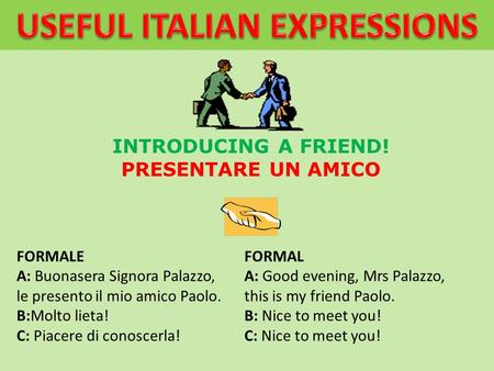 USEFUL ITALIAN EXPRESSIONS