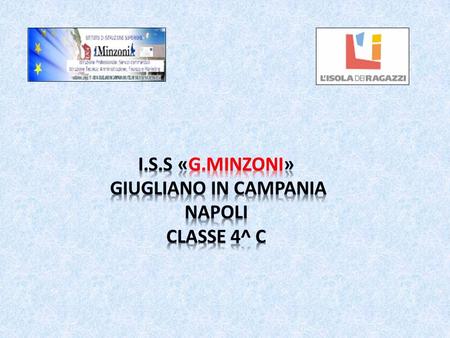 I.s.s «g.minzoni» Giugliano in campania Napoli Classe 4^ c.