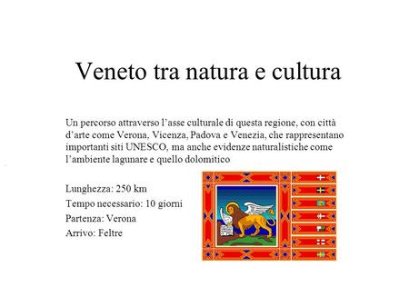 Veneto tra natura e cultura