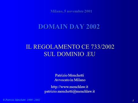 IL REGOLAMENTO CE 733/2002 SUL DOMINIO .EU