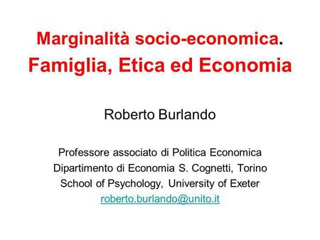 Marginalità socio-economica. Famiglia, Etica ed Economia