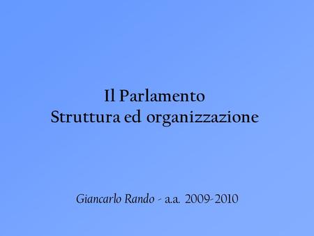 Struttura ed organizzazione