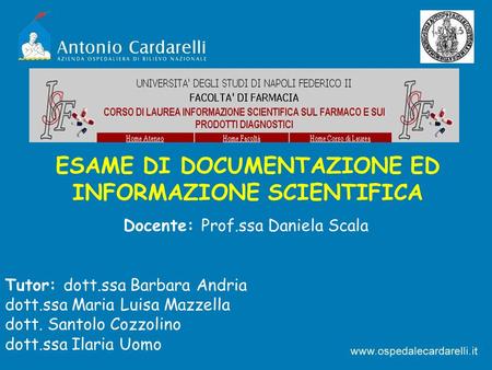 ESAME DI DOCUMENTAZIONE ED INFORMAZIONE SCIENTIFICA