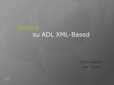 Survey su ADL XML-Based