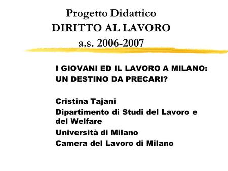 Progetto Didattico DIRITTO AL LAVORO a.s