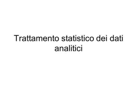 Trattamento statistico dei dati analitici