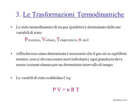3. Le Trasformazioni Termodinamiche