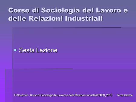 Corso di Sociologia del Lavoro e delle Relazioni Industriali