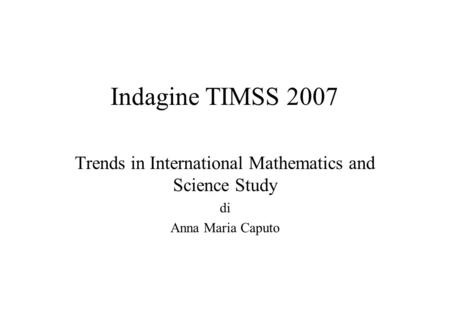 Trends in International Mathematics and Science Study