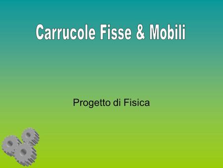 Carrucole Fisse & Mobili