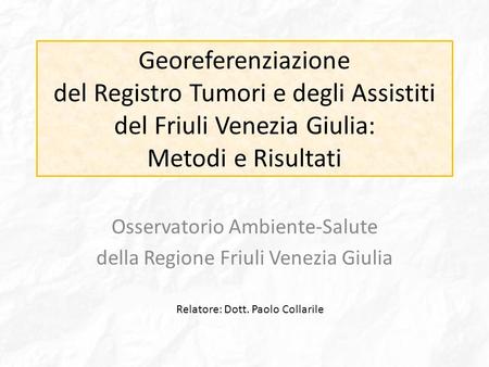 Osservatorio Ambiente-Salute della Regione Friuli Venezia Giulia