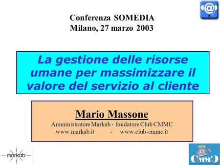 Conferenza SOMEDIA Milano, 27 marzo 2003