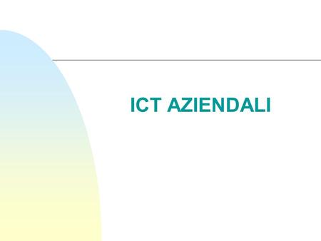 ICT AZIENDALI.