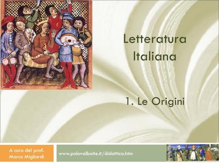 Letteratura Italiana 1. Le Origini