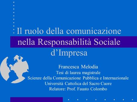 Il ruolo della comunicazione nella Responsabilità Sociale d’Impresa