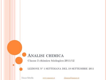 Analisi chimica Classe 3 chimico biologico 2011/12