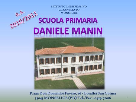 DANIELE MANIN SCUOLA PRIMARIA a.s. 2010/2011