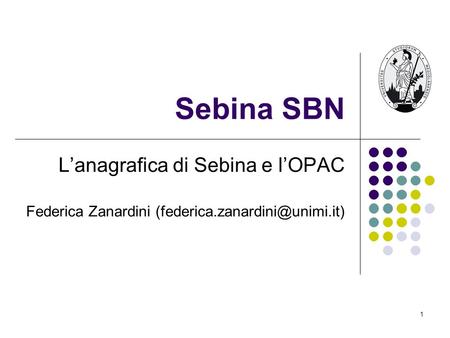 Sebina SBN L’anagrafica di Sebina e l’OPAC