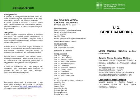 U.O. GENETICA MEDICA CONSEGNA REFERTI U.O. GENETICA MEDICA