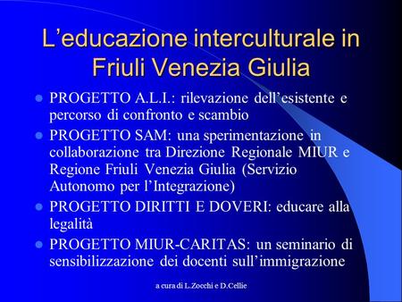 L’educazione interculturale in Friuli Venezia Giulia