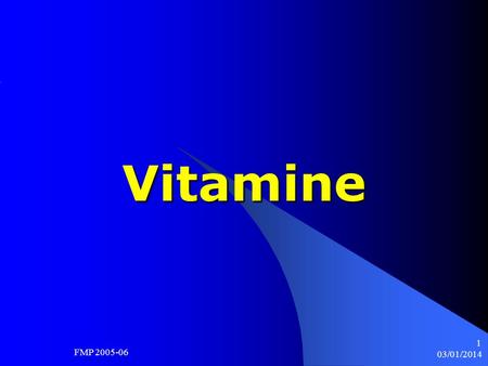 Vitamine FMP 2005-06 25/03/2017.