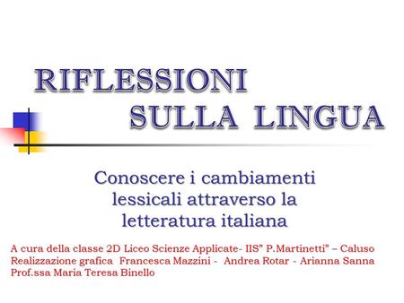 Conoscere i cambiamenti lessicali attraverso la letteratura italiana