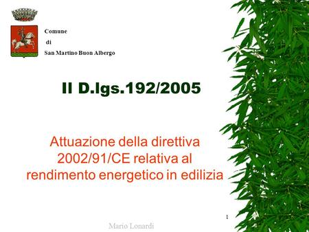 Comune di San Martino Buon Albergo Il D.lgs.192/2005