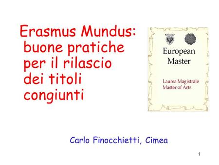 Erasmus Mundus: buone pratiche per il rilascio dei titoli congiunti