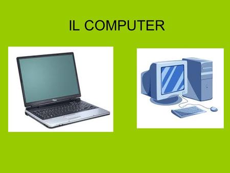 IL COMPUTER.