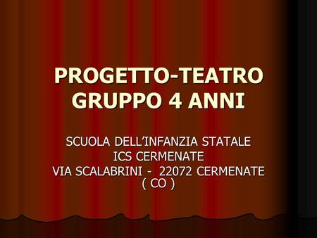 PROGETTO-TEATRO GRUPPO 4 ANNI