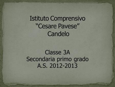 Istituto Comprensivo “Cesare Pavese” Candelo