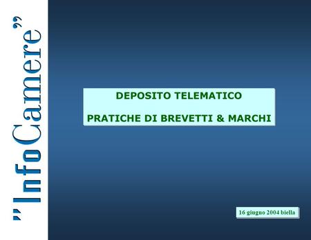 DEPOSITO TELEMATICO PRATICHE DI BREVETTI & MARCHI