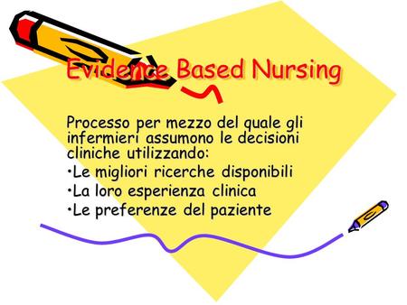 Evidence Based Nursing