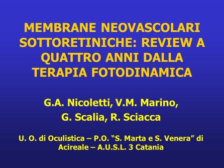 G.A. Nicoletti, V.M. Marino, G. Scalia, R. Sciacca