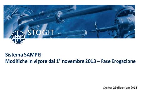Sistema SAMPEI Modifiche in vigore dal 1° novembre 2013 – Fase Erogazione Crema, 25 marzo 2017 1.
