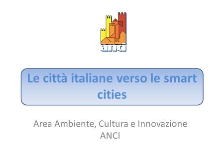 Le città italiane verso le smart cities
