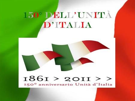 150° dell’Unità d’Italia.