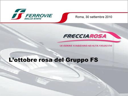 Lottobre rosa del Gruppo FS Roma, 30 settembre 2010.