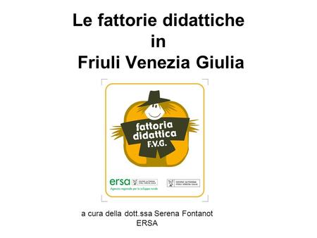 Le fattorie didattiche in Friuli Venezia Giulia