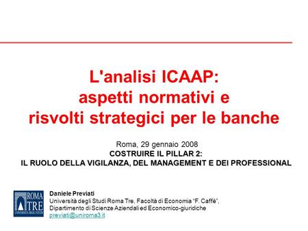 L'analisi ICAAP: aspetti normativi e risvolti strategici per le banche