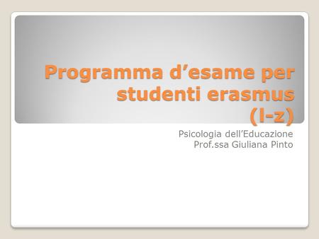 Programma d’esame per studenti erasmus (l-z)