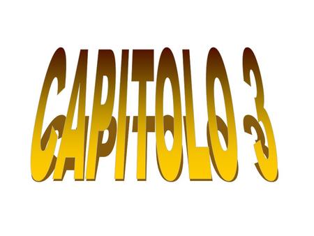 CAPITOLO 3.