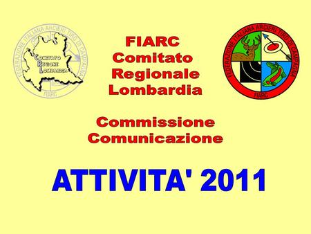 FIARC Comitato Regionale Lombardia Commissione Comunicazione