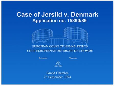 Case of Jersild v. Denmark Application no /89